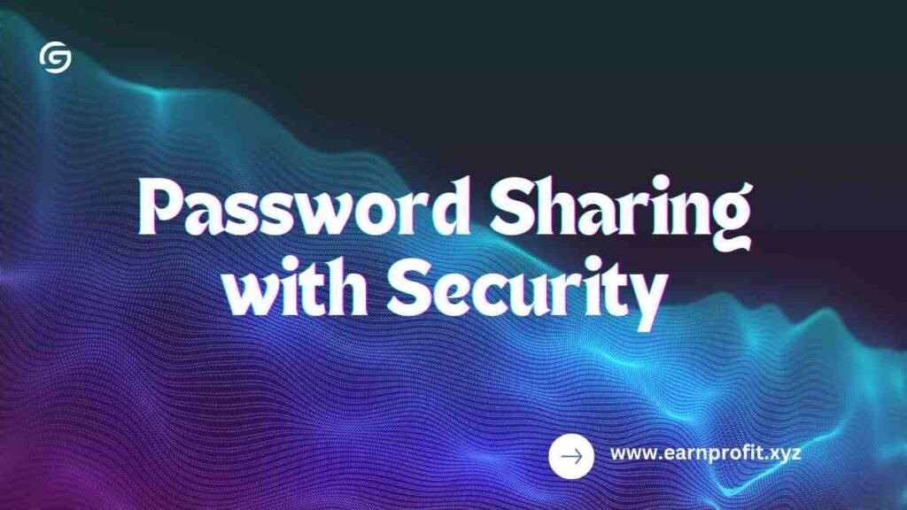 Password Sharing with Security