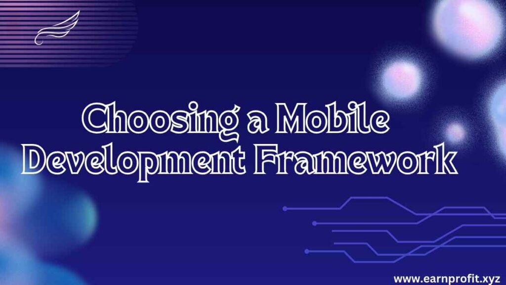 Choosing a Mobile Development Framework