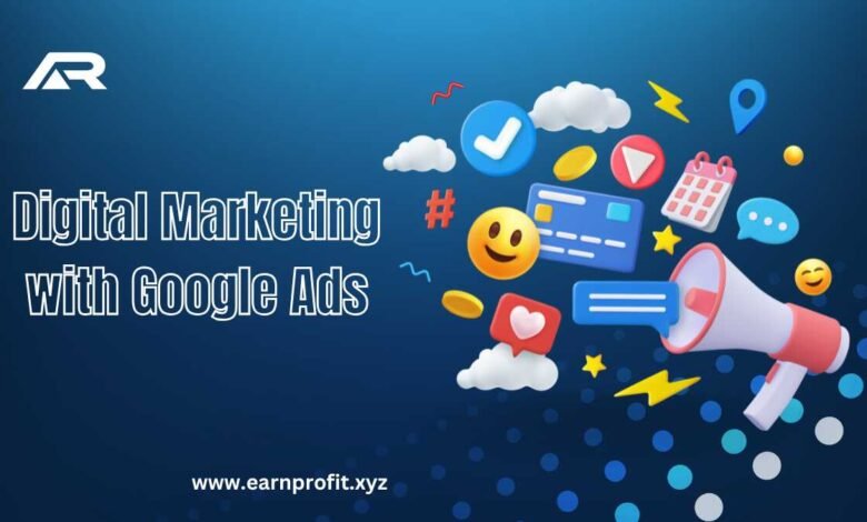 Digital Marketing with Google Ads