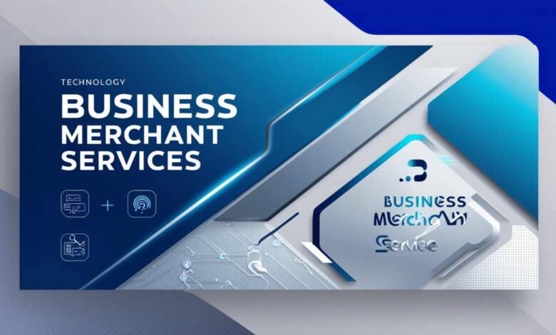 Business Merchant Services