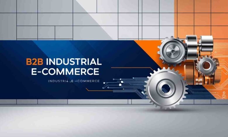 B2B Industrial E-Commerce